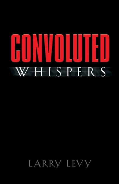 Book cover of: Convoluted Whispers