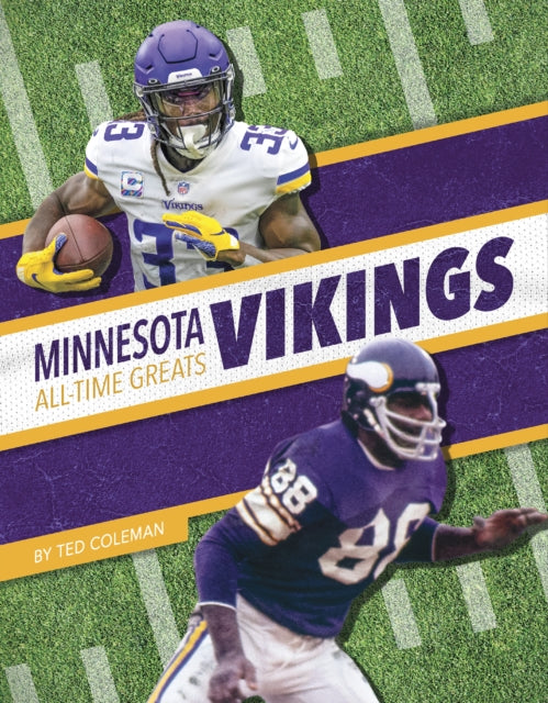 Book cover of: Minnesota Vikings All-Time Greats. By: Ted Coleman