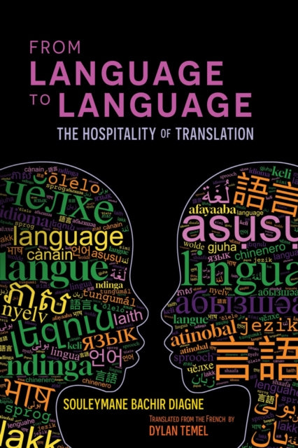 Book cover of: From Language to Language. By: Souleymane Bachir Diagne