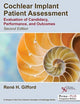 Book cover of: Cochlear Implant Patient Assessment. By: René Gifford