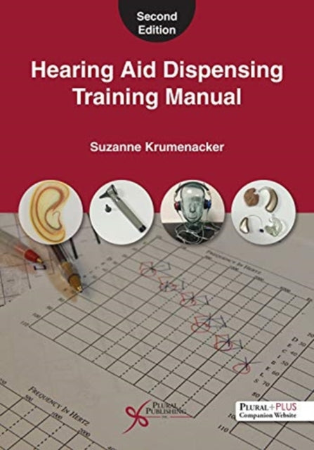 Book cover of: Hearing Aid Dispensing Training Manual. By: Suzanne Krumenacker