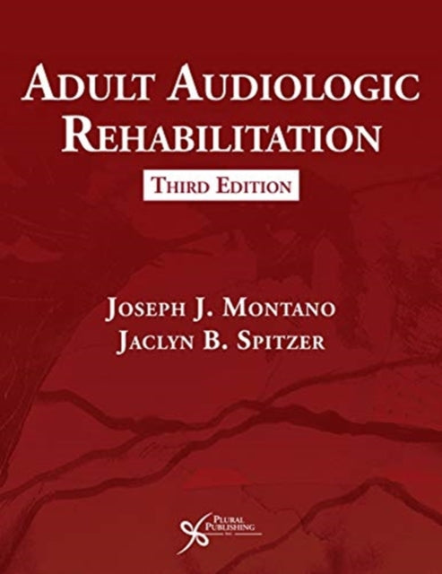 Book cover of: Adult Audiologic Rehabilitation. By: Joseph J. Montano