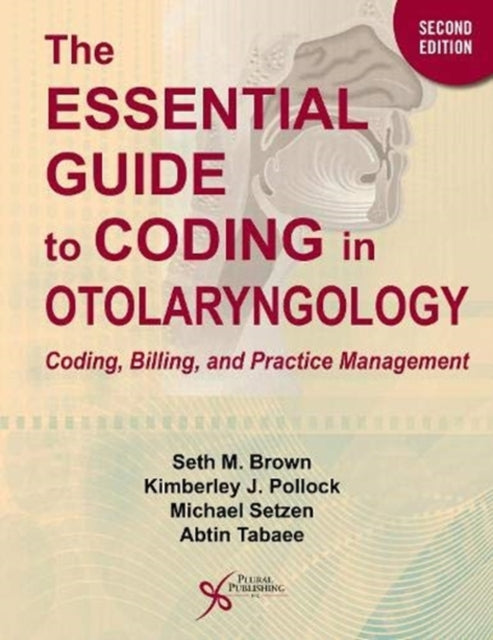 Book cover of: Essential Guide to Coding in Otolaryngology. By: Seth M. Brown