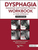 Book cover of: Dysphagia Assessment and Treatment Planning Workbook. By: Julie Barkmeier-Kraemer