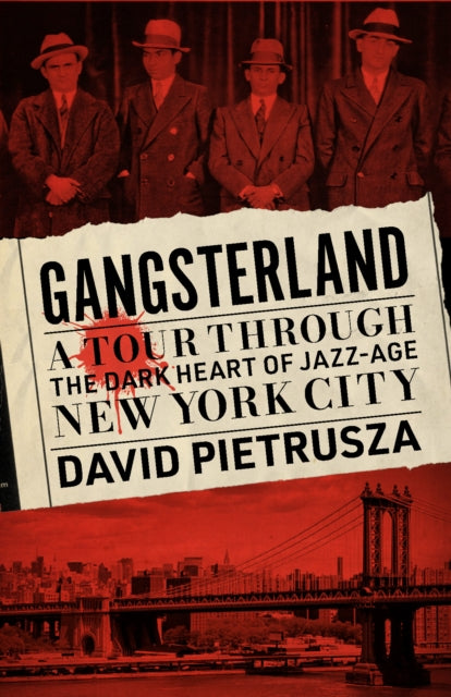 Book cover of: Gangsterland. By: David Pietrusza