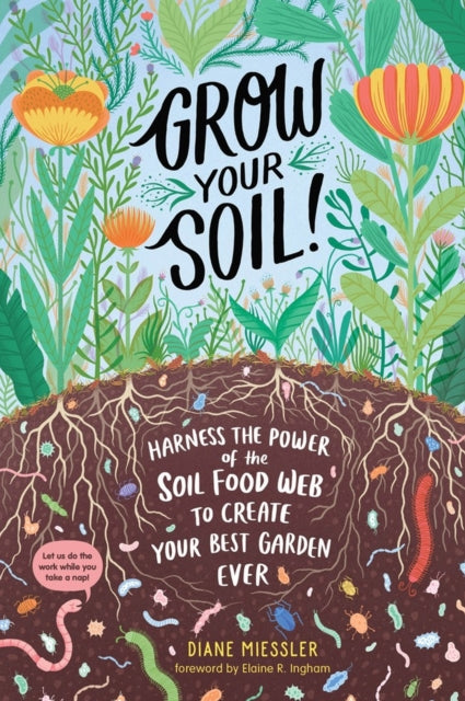 Book cover of: Grow Your Soil!