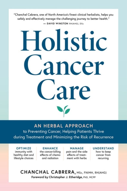 Book cover of: Holistic Cancer Care. By: Chanchal Cabrera