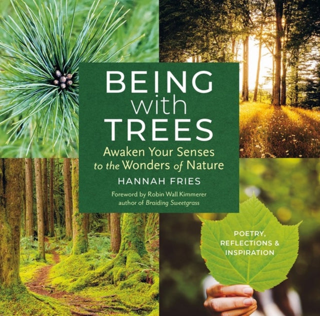Book cover of: Being with Trees. By: Hannah Fries