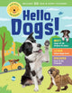 Book cover of: Animal Friends: Hello, Dogs!. By: Editors of Storey Publishing