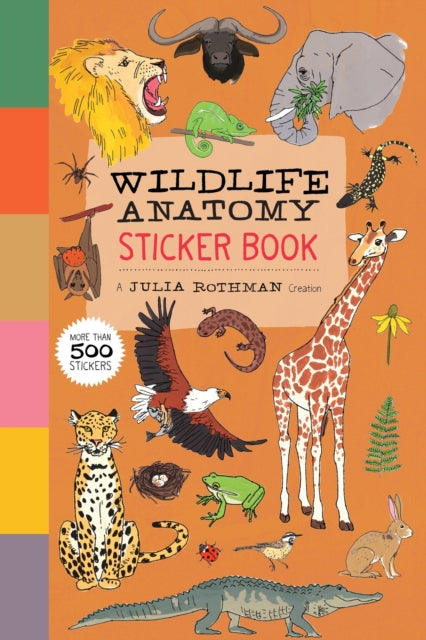 Book cover of: Wildlife Anatomy Sticker Book. By: Julia Rothman