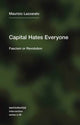 Book cover of: Capital Hates Everyone. By: Maurizio Lazzarato