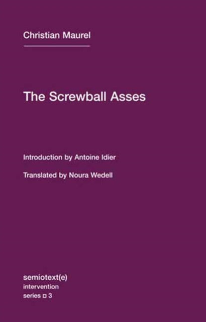Screwball Asses 9781635902006 Christian Maurel
