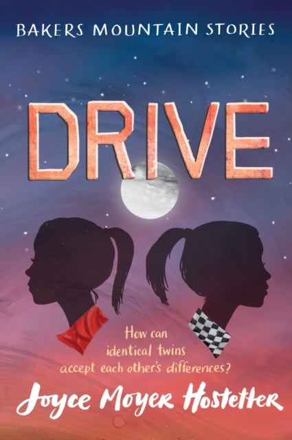 Book cover of: Drive. By: Joyce Moyer Hostetter