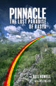 Book cover of: Pinnacle: The Lost Paradise of Rasta. By: Bill Howell