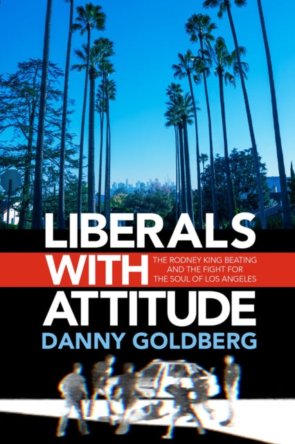 Book cover of: Liberals with Attitude