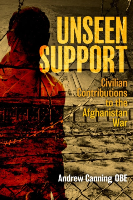 Book cover of: Unseen Support. By: Andrew Canning