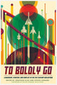 Book cover of: To Boldly Go. By: Jonathan Klug