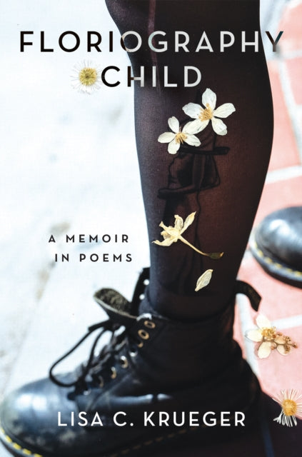 Book cover of: Floriography Child. By: Lisa Krueger