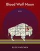 Book cover of: Blood Wolf Moon