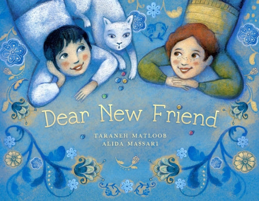 Book cover of: Dear New Friend. By: Taraneh Matloob