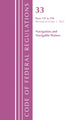 Book cover of: Code of Federal Regulations, Title 33 Navigation and Navigable Waters 125-199, Revised as of July 1, 2022. By: Office Of The Federal Register (U.S.)