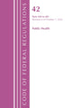Book cover of: Code of Federal Regulations, Title 42 Public Health 430-481, Revised as of October 1, 2022. By: Office Of The Federal Register (U.S.)