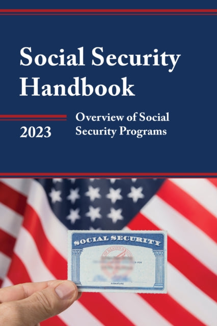 Book cover of: Social Security Handbook 2023. By: Social Security Administration