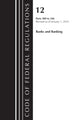 Book cover of: Code of Federal Regulations, Title 12 Banks and Banking 300-346, Revised as of January 1, 2023. By: Office Of The Federal Register (U.S.)