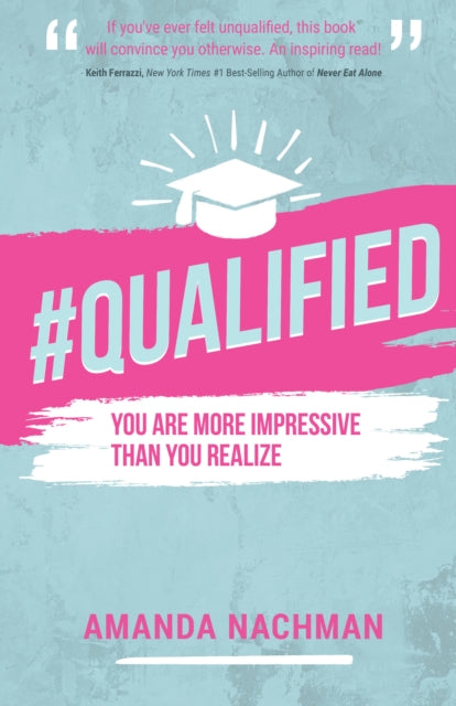 Book cover of: #Qualified. By: Amanda Nachman