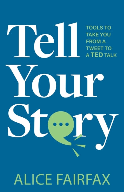 Book cover of: Tell Your Story. By: FAIRFAX
