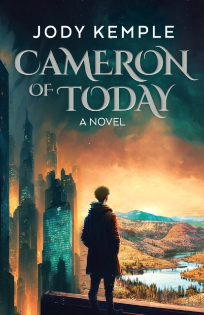 Book cover of: Cameron of Today. By: Jody Kemple