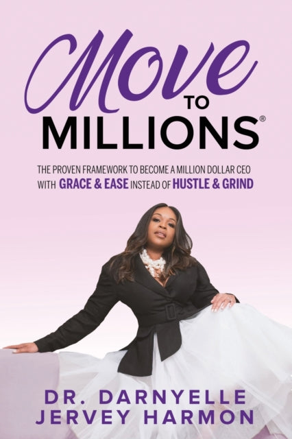 Book cover of: Move to Millions. By: Darnyelle Jervey Harmon
