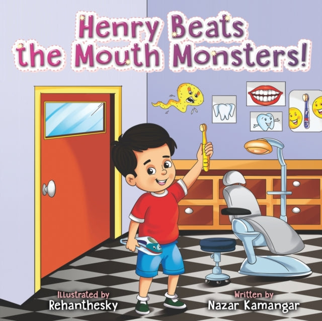 Book cover of: Henry Beats the Mouth Monsters!