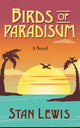 Book cover of: Bird of Paradisum. By: Stan Lewis