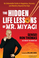 Book cover of: Hidden Life Lessons of Mr. Miyagi. By: Sensei Ron Thomas