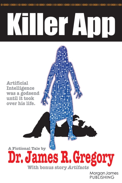 Book cover of: Killer App. By: James R. Gregory