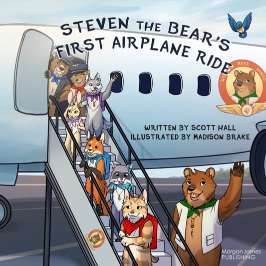 Book cover of: Steven the Bear's First Airplane Ride. By: Scott Hall
