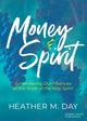 Book cover of: Money and Spirit. By: Heather M. Day