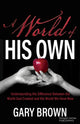 Book cover of: World of His Own