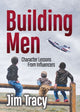 Book cover of: Building Men