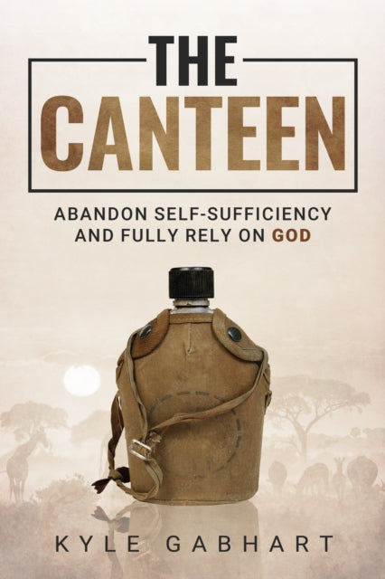 Book cover of: Canteen. By: Kyle Gabhart