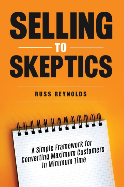 Book cover of: Selling to Skeptics
