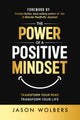 Book cover of: Power of a Positive Mindset