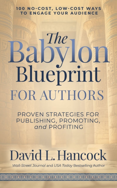 Book cover of: Babylon Blueprint for Authors