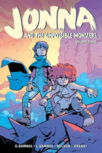 Book cover of: Jonna and the Unpossible Monsters Vol. 3. By: Chris Samnee