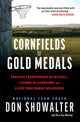 Book cover of: Cornfields to Gold Medals. By: Don Showalter