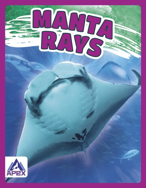 Book cover of: Manta Rays. By: Angela Lim