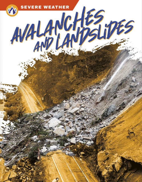Book cover of: Avalanches and Landslides. By: K. S. Mitchell