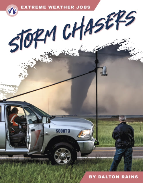 Book cover of: Storm Chasers. By: Dalton Rains