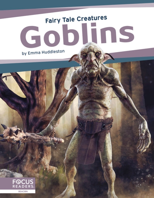 Book cover of: Goblins. By: Emma Huddleston